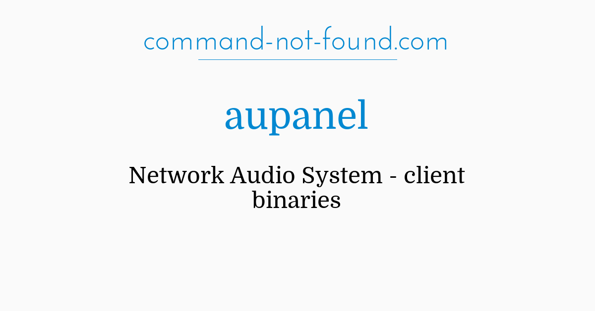 Command Not Found Aupanel