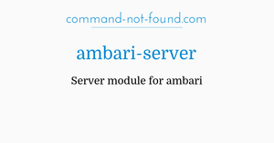 Command Not Found Com Ambari Server