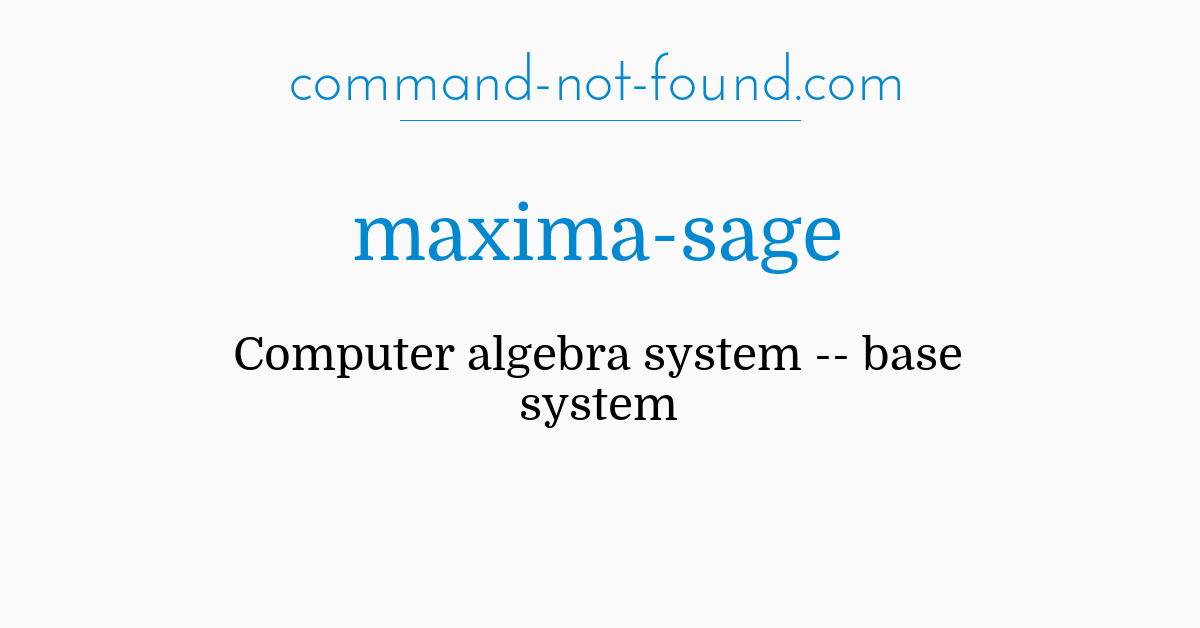 command-not-found.com – maxima-sage