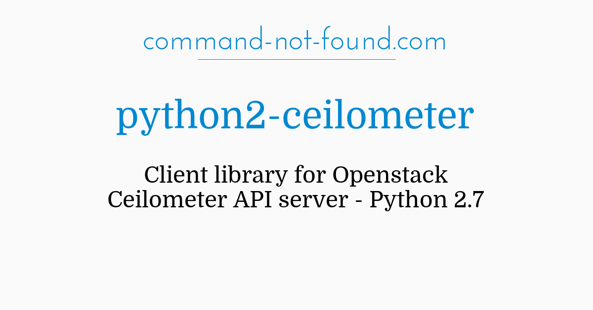 command-not-found.com – python2-ceilometer